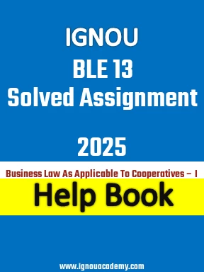 IGNOU BLE 13 Solved Assignment 2025